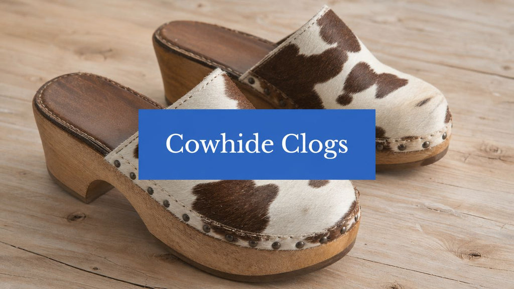 Cow Hide Clogs: A Buyer's & Styling Guide for 2026