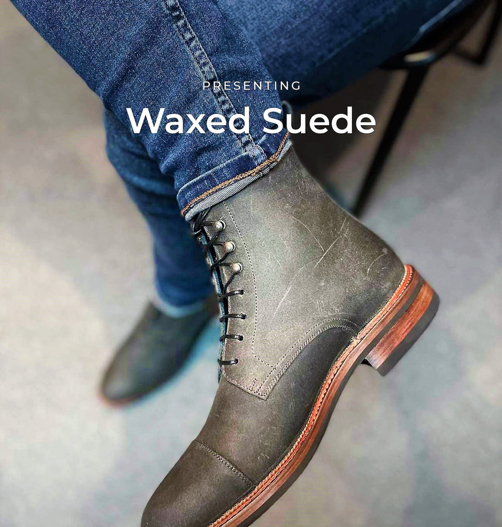 Introducing Waxed Suede